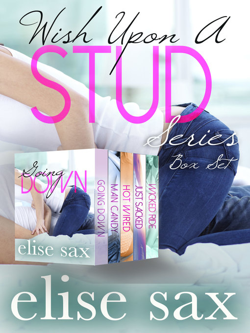 Title details for Wish Upon a Stud Series (A Romantic Comedy Series) by Elise Sax - Available